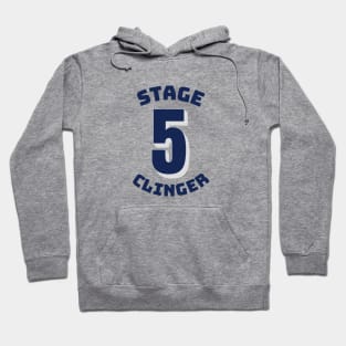 Stage 5 Clinger Hoodie